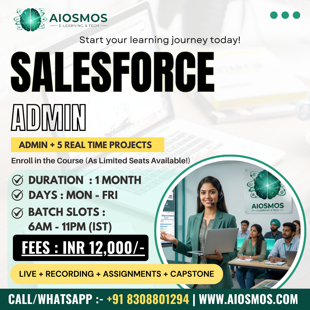 Salesforce Admin |⏳1 Month | Mon–Fri | ₹12,000 INR