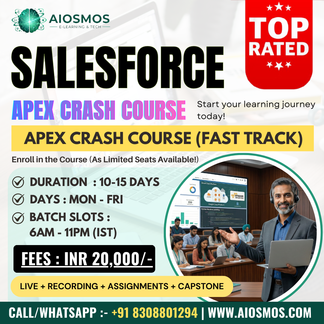 Salesforce Apex Crash Course |⏳15 Days| Mon–Fri | ₹20,000 INR